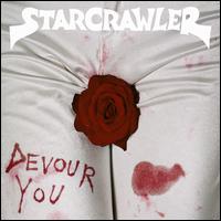 Devour You - Starcrawler
