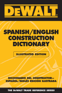 DeWalt Illustrated Spanish/English Construction Dictionary