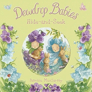 Dewdrop Babies: Hide and Seek