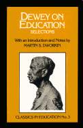 Dewey on Education: Selections, no.3