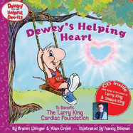 Dewey's Helping Heart: To Beneift the Larry King Cardiac Foundation