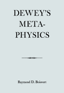 Dewey's Metaphysics - Boisvert, Raymond D