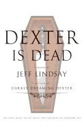 Dexter Is Dead