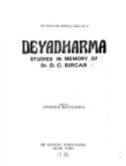 Deyadharma: Studies in Memory of Dr. D.C. Sircar