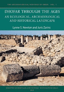 Dhofar Through the Ages: An Ecological, Archaeological and Historical Landscape