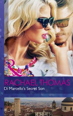 Di Marcello's Secret Son - Thomas, Rachael