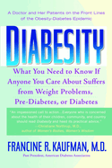 Diabesity: A Doctor and Her Patients on the Front Lines of the Obesity-Diabetes Epidemic