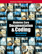 Diabetes Care Documentation and Coding: A Handbook for Clinicians