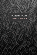 Diabetes Diary: Professional Glucose Monitoring - 2 Year Diary - Daily Record of your Blood Sugar Levels (before & after meals + bedtime)