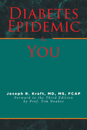 Diabetes Epidemic and You: Forward to the Third Edition by Prof. Tim Noakes