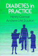 Diabetes in Practice - Connor, Henry, and Boulton, Andrew J M