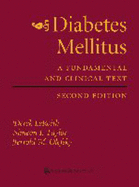 Diabetes Mellitus: A Fundamental and Clinical Text - LeRoith, Derek, MD, PhD, and Taylor, Simeon I, and Olefsky, Jerrold M, MD