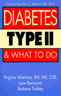 Diabetes Type II and What to Do