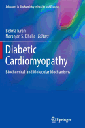 Diabetic Cardiomyopathy: Biochemical and Molecular Mechanisms