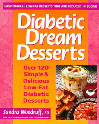 Diabetic Dream Desserts - Woodruff, Sandra, R.d.