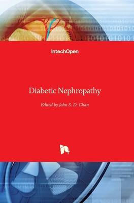 Diabetic Nephropathy - Chan, John (Editor)