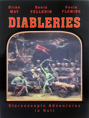 Diableries - May, Brian, and Pellerin, Denis, and Fleming, Paula Richardson