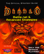 Diablo Battle.Net Advanced Strategies: The Official Strategy Guide - Walker, Mark