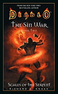 Diablo: The Sin War #2: Scales of the Serpent: Diablo Sin War Book 2