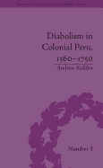 Diabolism in Colonial Peru, 1560-1750