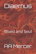 Diaemus: Blood and Soul