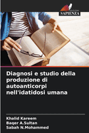 Diagnosi e studio della produzione di autoanticorpi nell'idatidosi umana