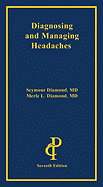 Diagnosing and Managing Headaches