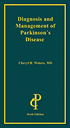 Diagnosis and Management of Parkinson's Disease - Waters, Cheryl H