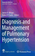 Diagnosis and Management of Pulmonary Hypertension