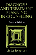 Diagnosis and Treatment Planning in Counseling