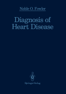 Diagnosis of Heart Disease