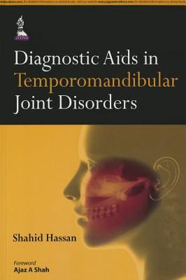 Diagnostic Aids in Temporomandibular Joint Disorders - Hassan, Shahid