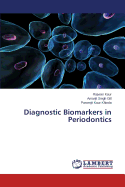 Diagnostic Biomarkers in Periodontics