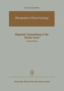 Diagnostic Cytopathology of the Uterine Cervix