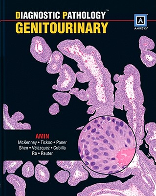 Diagnostic Pathology: Genitourinary: Published by Amirsys(r) - Amin, Mahul B, MD