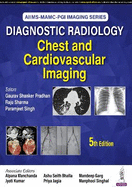 Diagnostic Radiology: Chest and Cardiovascular Imaging