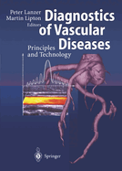 Diagnostics of Vascular Diseases: Principles and Technology