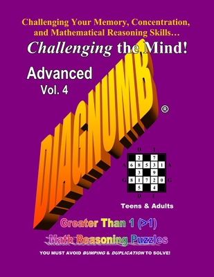 Diagnumb Advanced Vol. 4: Greater Than 1 (>1) Math Reasoning Puzzles - Fletcher, Joel a