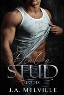 Dial A Stud: Louis