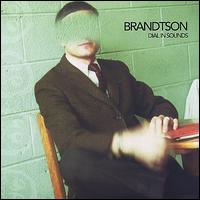 Dial in Sounds - Brandtson