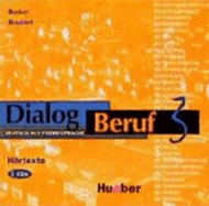 Dialog Beruf: CDs 3 (2) Hortexte