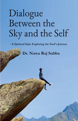 Dialogue Between the Sky and the Self - Subba, Nawa Raj