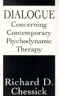 Dialogue Concerning Contemporary Psychodynamic Therapy