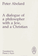 Dialogue of a Philosopher with a Jew and a Christian