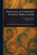 Dialogue of Comfort Against Tribulation