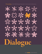 Dialogue: Proceedings of the Aiga Design Educators Community Conferences: Make