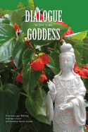Dialogue with the Goddess: Expanded Edition