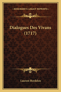 Dialogues Des Vivans (1717)