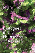 Dialogues in the Philosophy of Religion