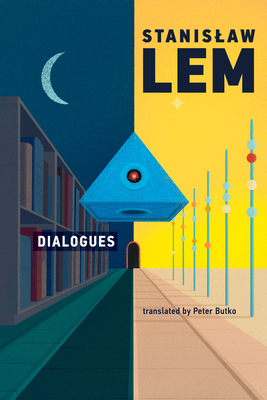 Dialogues - Lem, Stanislaw, and Butko, Peter (Translated by)